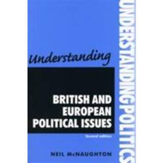 Understanding British and European Political Issues