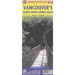Vancouvers Northshore Hiking Trails & Fraser Valley