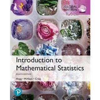 Introduction to Mathematical Statistics, Global Edition