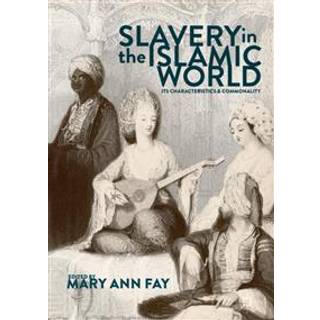 Slavery in the Islamic World
