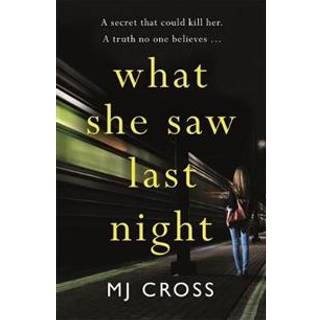 What She Saw Last Night