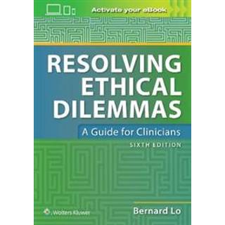 Resolving Ethical Dilemmas