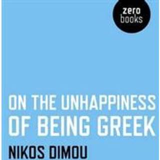 On the Unhappiness of Being Greek