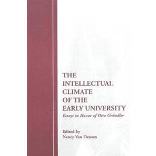 The Intellectual Climate of the Early University