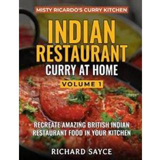 INDIAN RESTAURANT CURRY AT HOME VOLUME 1