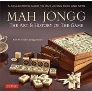 Mah Jongg: The Art of the Game