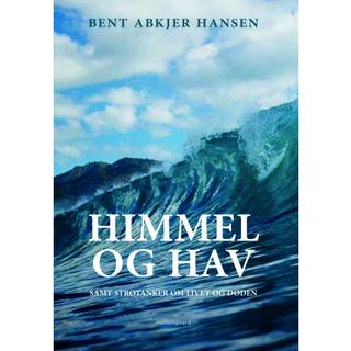 Himmel og Hav – samt strøtanker om livet og døden