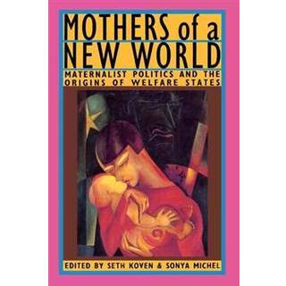 Mothers of a New World