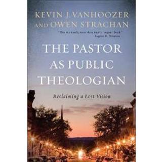 The Pastor as Public Theologian