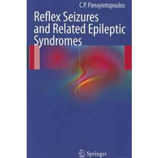 Reflex seizures and related epileptic syndromes