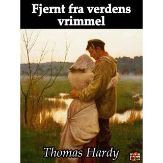 Fjernt fra verdens vrimmel