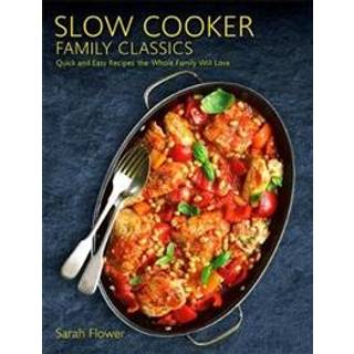 Slow Cooker Family Classics