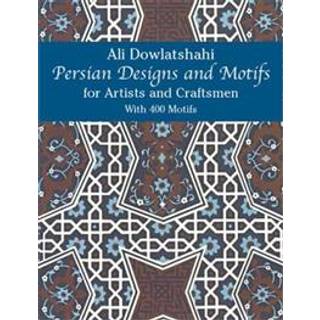 Persian Designs and Motifs for Artists and Craftsmen