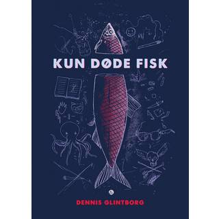 Kun døde fisk