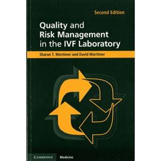 Quality and Risk Management in the IVF Laboratory