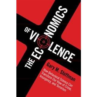 The Economics of Violence