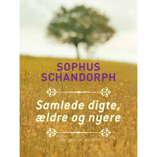 Samlede digte, ældre og nyere