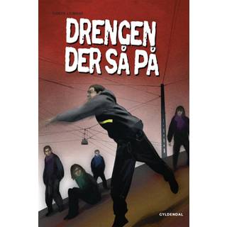 Dystopia - Drengen der så på