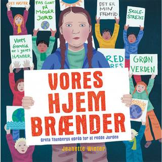 Jeanette Winter - Vores hjem brænder