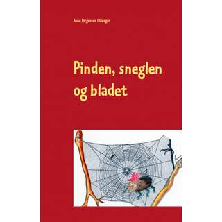 Pinden, sneglen og bladet