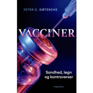 Vacciner: sandhed, løgn og kontroverser