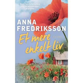 Et mere enkelt liv af Anna Fredriksson