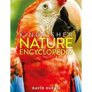 The Kingfisher Nature Encyclopedia