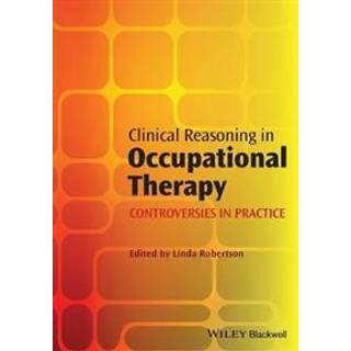 Clinical Reasoning in Occupational Therapy