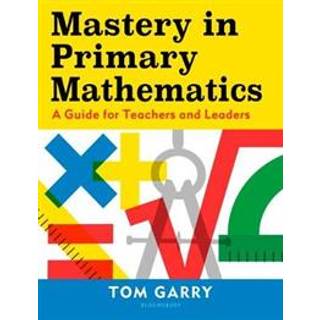 Mastery in Primary Mathematics