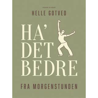 Ha' det bedre fra morgenstunden