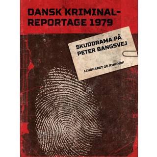 Skuddrama på Peter Bangsvej