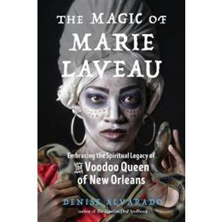 The Magic of Marie Laveau