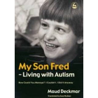 My Son Fred - Living with Autism
