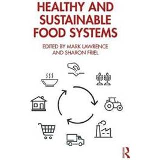 Healthy and Sustainable Food Systems
