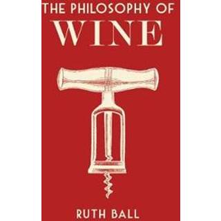 The Philosophy of Wine