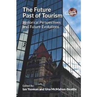 The Future Past of Tourism
