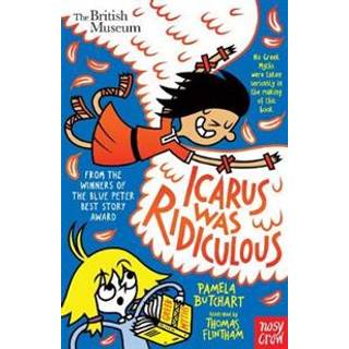 Icarus Was Ridiculous