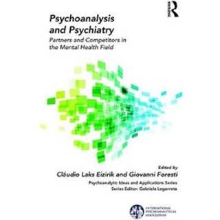 Psychoanalysis and Psychiatry