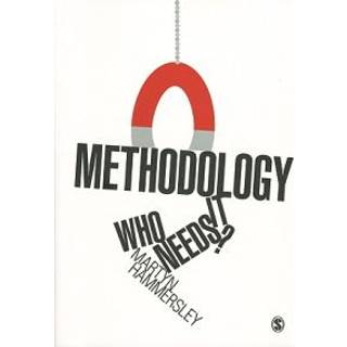 Methodology: Who Needs It?