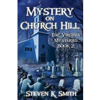 Mystery on Church Hill