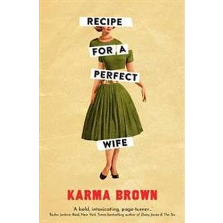 Recipe for a Perfect Wife