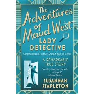 The Adventures of Maud West, Lady Detective