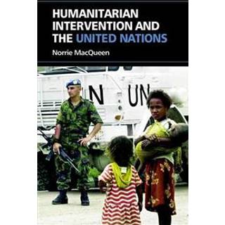 Humanitarian Intervention and the United Nations