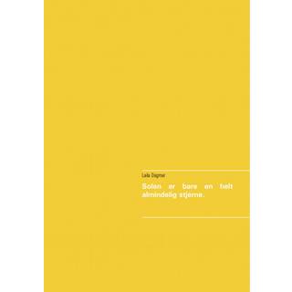 Solen er bare en helt almindelig stjerne.