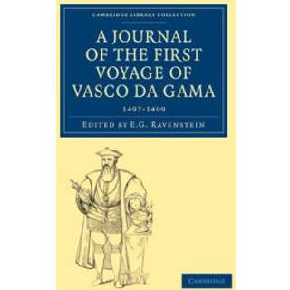 A Journal of the First Voyage of Vasco da Gama, 1497–1499
