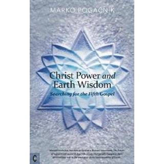 Christ Power and Earth Wisdom
