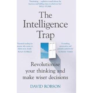 The Intelligence Trap