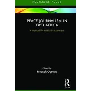 Peace Journalism in East Africa