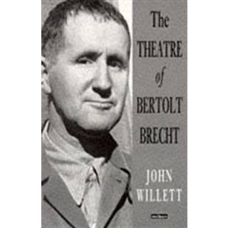 The Theatre Of Bertolt Brecht