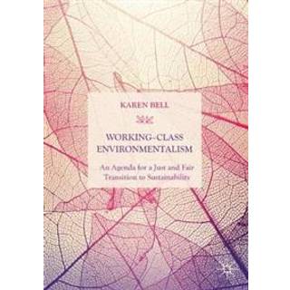 Working-Class Environmentalism